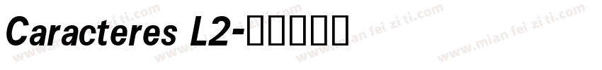 Caracteres L2字体转换